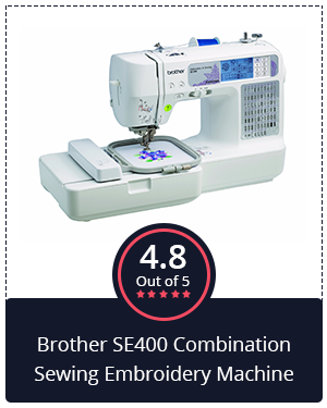 Best for Beginners: Brother SE400 Combination Sewing Embroidery Machine