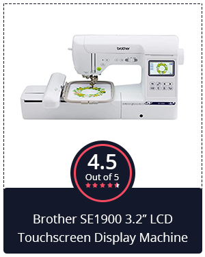 The Dependable: Brother SE1900 3.2" LCD Touchscreen Display Machine