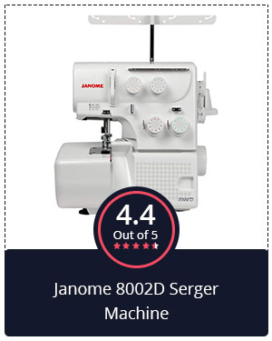 Another Value for Money – Janome 8002D Serger Machine