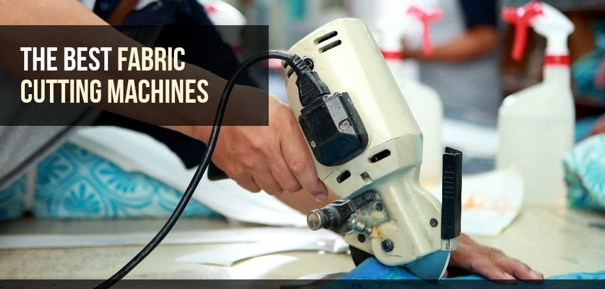 Best Fabric Cutting Machine Brands