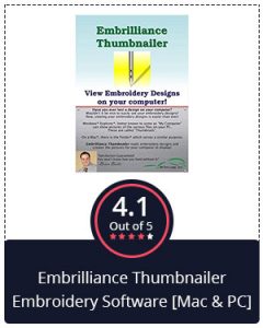 Most Affordable – Embrilliance Thumbnailer Embroidery Software [Mac & PC]